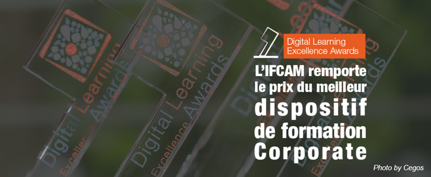 Un trophée pour l'IFCAM aux Digital Learning Excellence Awards !